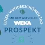 Dein neues WEKA Prospekt ist online!